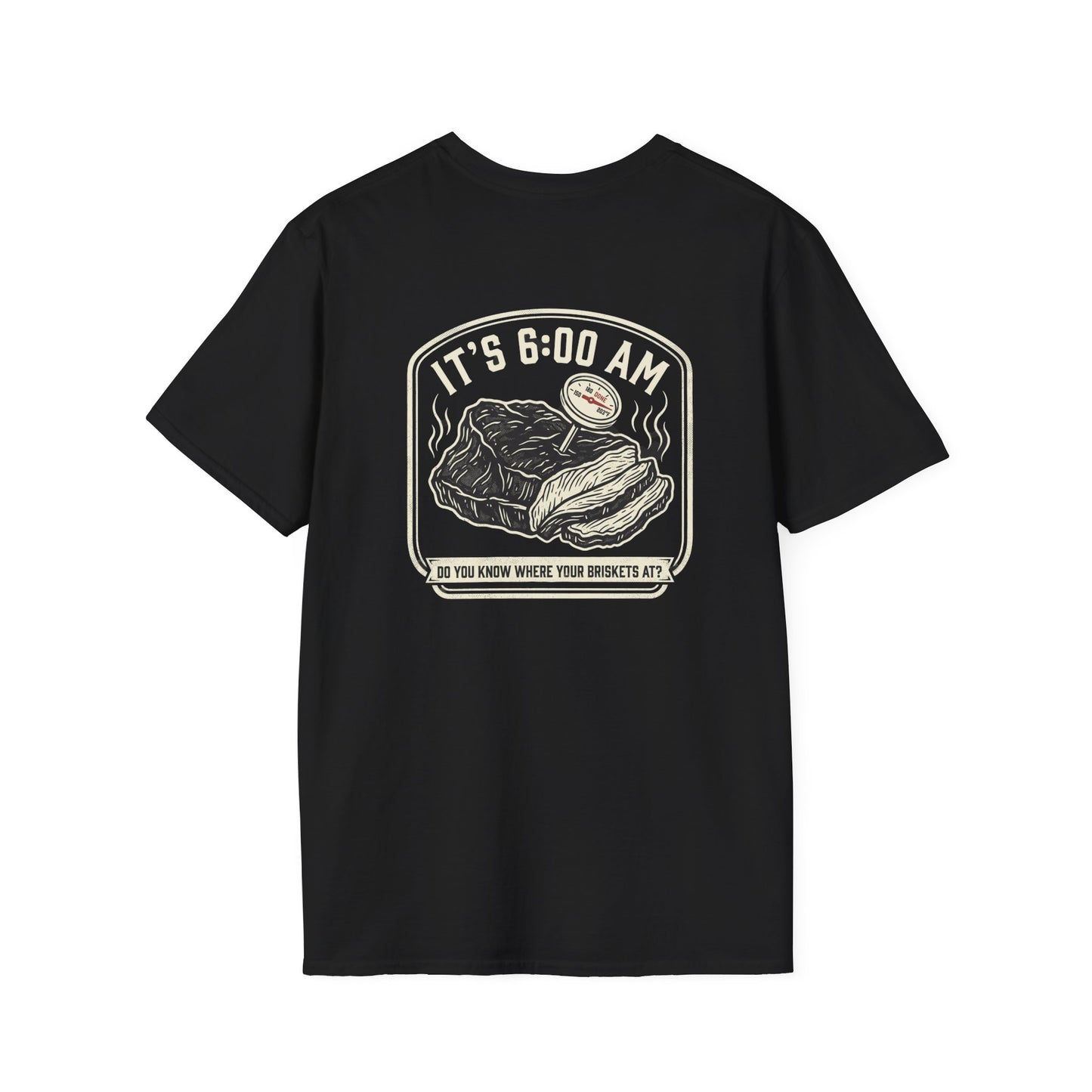 T-Shirt — 'It's 6:00 AM' BBQ Brisket Graphic Tee