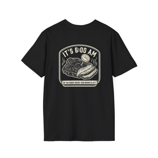 T-Shirt — 'It's 6:00 AM' BBQ Brisket Graphic Tee